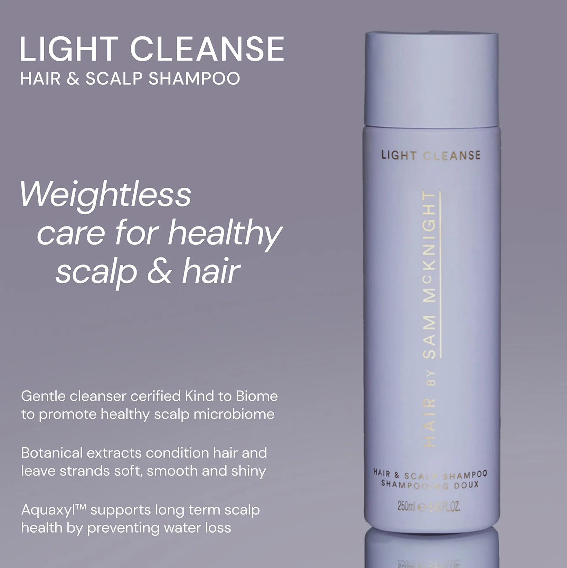 Hair By Sam McKnight Light Cleanse Hair and Scalp Shampoo 250ml