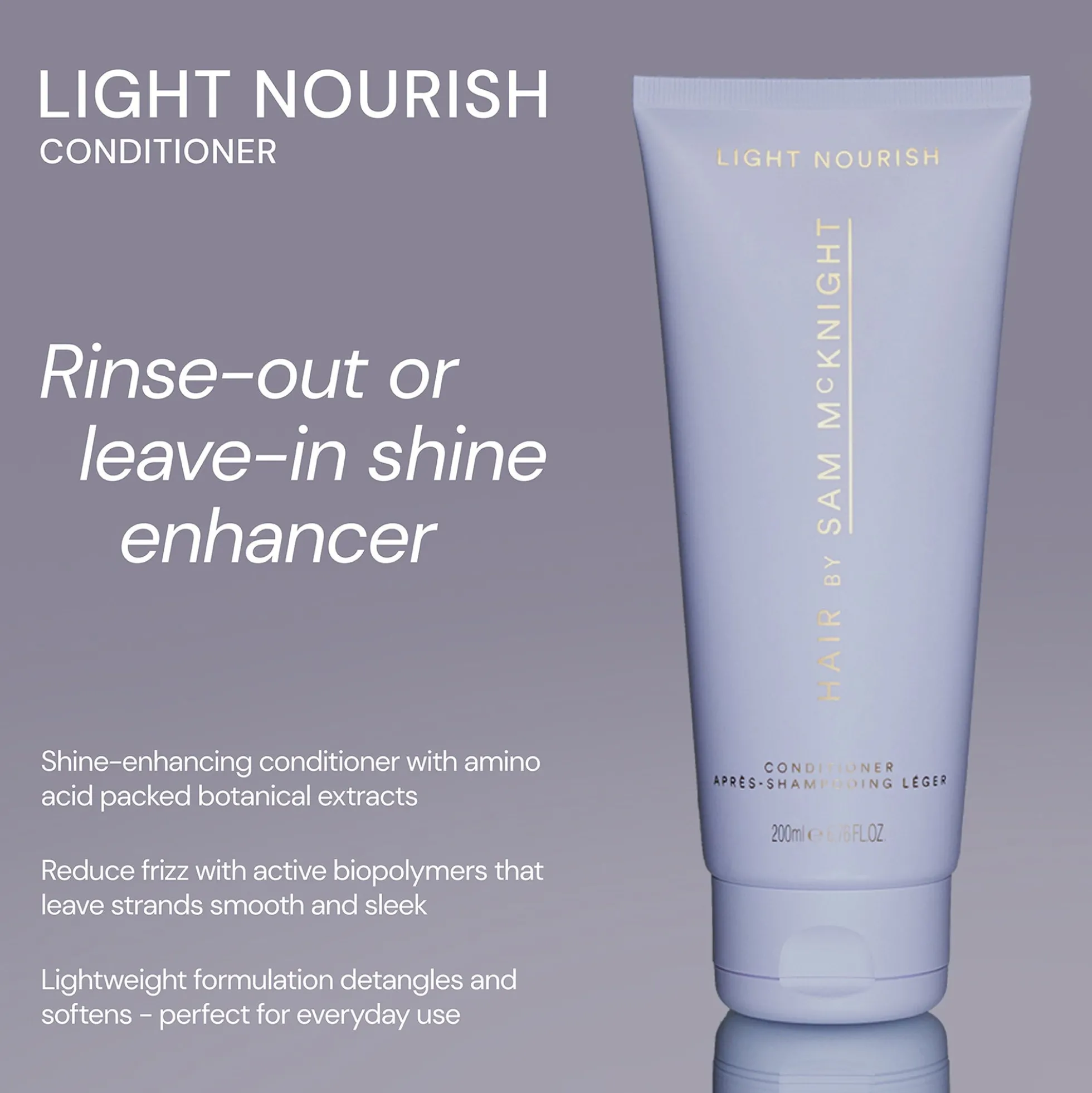 Hair By Sam McKnight Light Nourish Conditioner 200ml