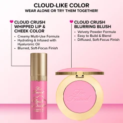Too Faced Cloud Crush Whipped Lip & Cheek Colour 4.3g (Various Shades)